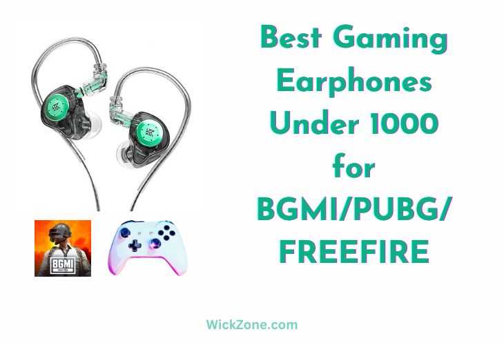 Best Gaming Earphones Under 1000 for BGMIPUBG FREEFIRE