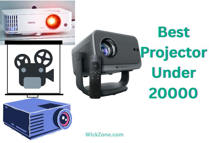 Best Projector Under 20000