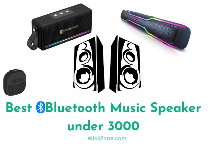 Best Bluetooth Music Speaker under 3000
